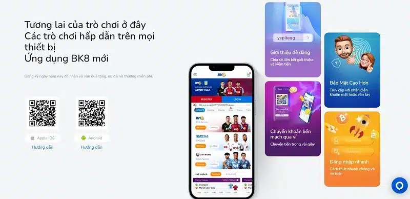 Giới thiệu tổng quan app BK8 dành cho điện thoại